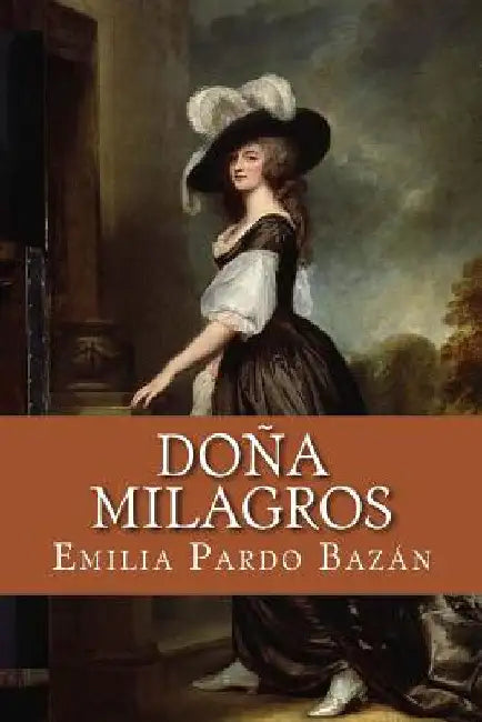 Doña Milagros by Pardo Bazán, Emilia