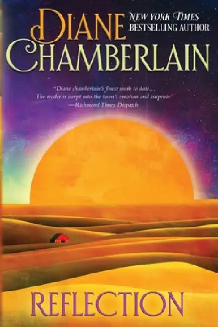 Reflection by Diane Chamberlain