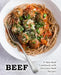 Beef: A New Beef Cookbook with Delicious Beef Recipes by Booksumo Press