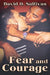 Fear and Courage by David O. Sullivan
