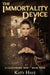 The Immortality Device by Katy Haye
