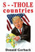S - - THOLE countries by Donald Gorbach