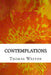 Contemplations: (Unorthodox Poetry & Irregular Observations) by Thomas Weston