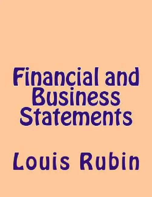 Financial and Business Statements by Louis Rubin