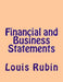 Financial and Business Statements by Louis Rubin