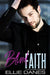 Blind Faith: A Billionaire Romance by Ellie Danes