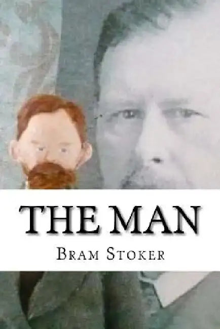The Man by Bram Stoker