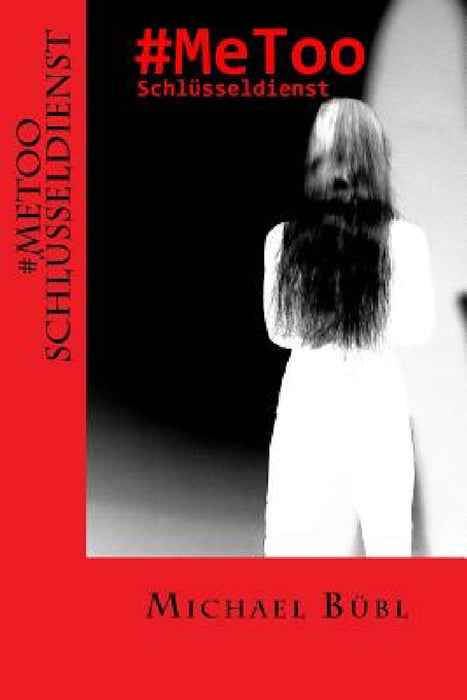 #MeToo Schlüsseldienst by Michael Bübl
