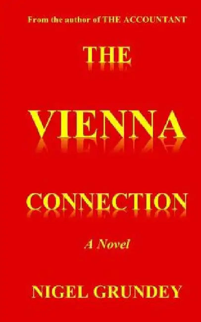 The Vienna Connection by Nigel Grundey