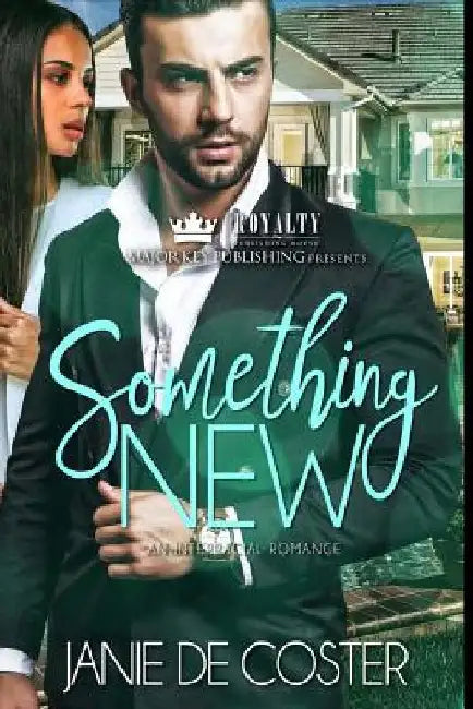 Something New: An Interracial Romance by Janie De Coster