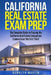 California Real Estate Exam Prep: The Complete Guide to Passing the California Real Estate Salesperson License Exam the First Time! by Kenneth Martin