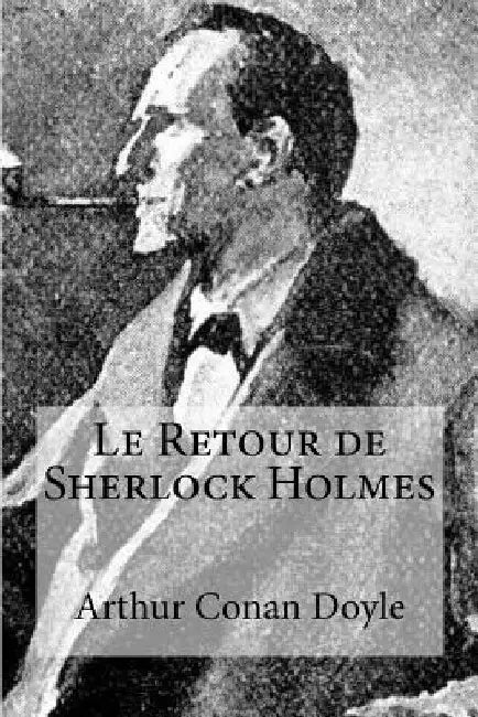 Le Retour de Sherlock Holmes by Bibliophilepro