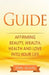 The Guide: Affirming Beauty, Health, Wealth and Love into your life by Abby Ayoola