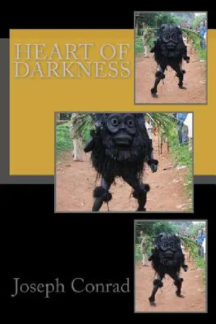 Heart of Darkness by Joseph Conrad