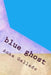 blue ghost by Anna a. Galledo