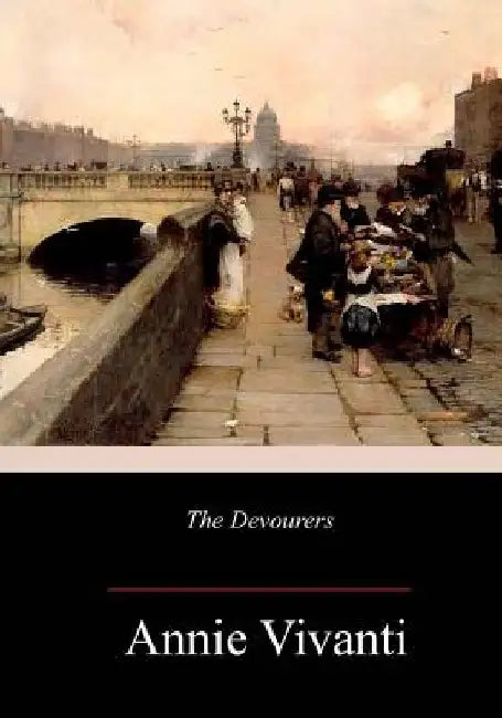 The Devourers by Annie Vivanti