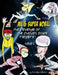 Me & Super Super Nobel (volume 2): The Revenge of the Chicken Space Rangers by Cornelius Williams