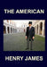 THE AMERICAN Henry James by Henry James