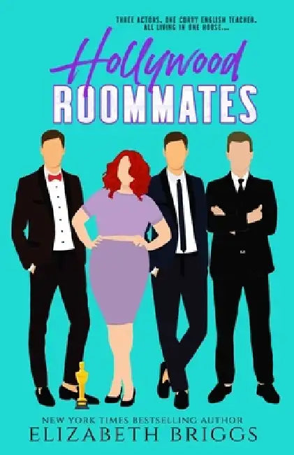 Hollywood Roommates: A Reverse Harem Romance by Elizabeth Briggs