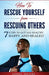 How To Rescue Yourself From Rescuing Others: 7 Steps to Getting Healthy, Happy and Healed by Kawauna McElroy