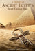A History of Ancient Egypt's Most Famous Sites by Charles River