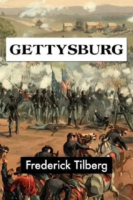 Gettysburg by Frederick Tilberg by Super Large Print