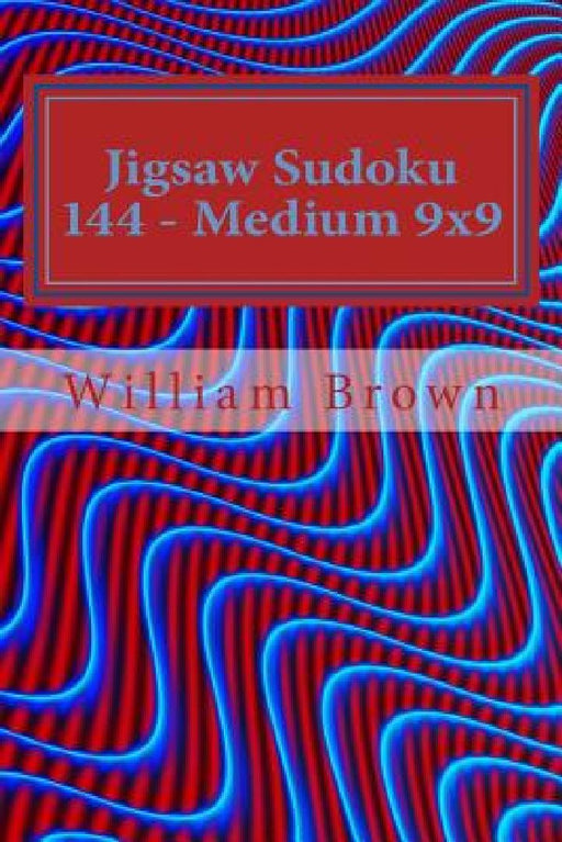 Jigsaw Sudoku 144 - Medium 9x9 by William Brown