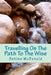 Travelling On The Path To The Wise: Your journey. Your path. Your way. by Betina McDonald