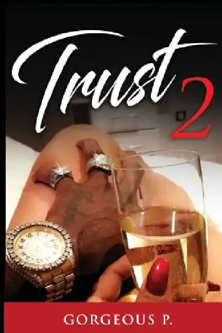 Trust 2: Available on kindle by Rex P