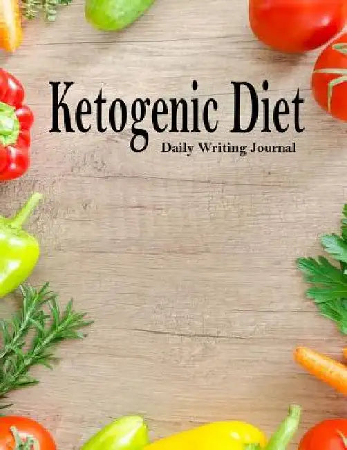 Ketogenic Diet by Daily Writing Journal