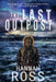 The Last Outpost by Hannah Ross