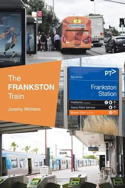 The Frankston Train by Jeremy Wohlers