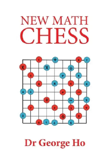 New Math Chess by George Ho