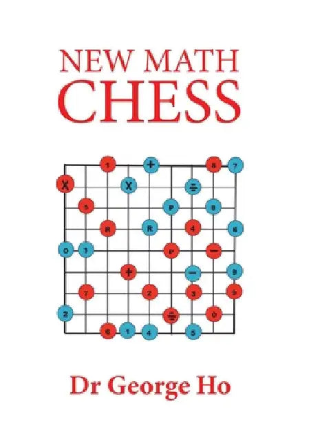 New Math Chess by George Ho