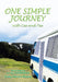 One Simple Journey with Cee and Tee: Australia as My Companion by Craig Nelson Mahon