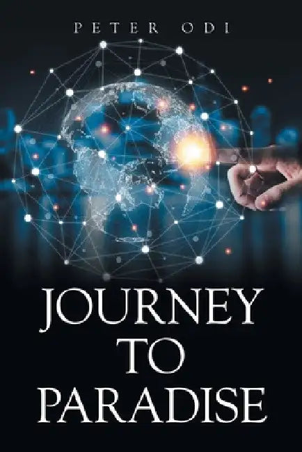 Journey to Paradise by Peter Odi