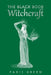 The Black Book Witchcraft by Paris Green