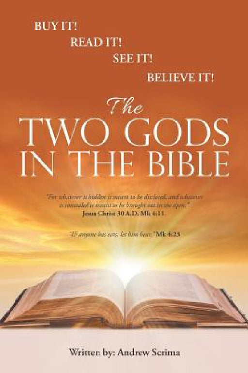The Two Gods in the Bible by Andrew Scrima
