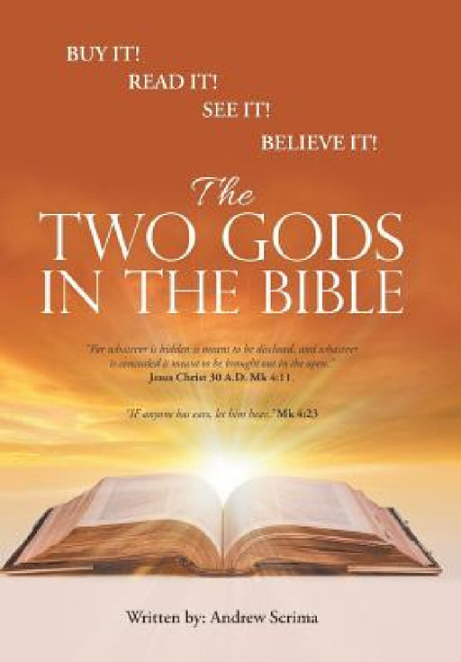The Two Gods in the Bible by Andrew Scrima