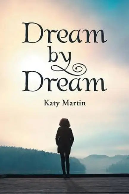 Dream by Dream by Katy Martin