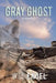 Gray Ghost by Wes Engel