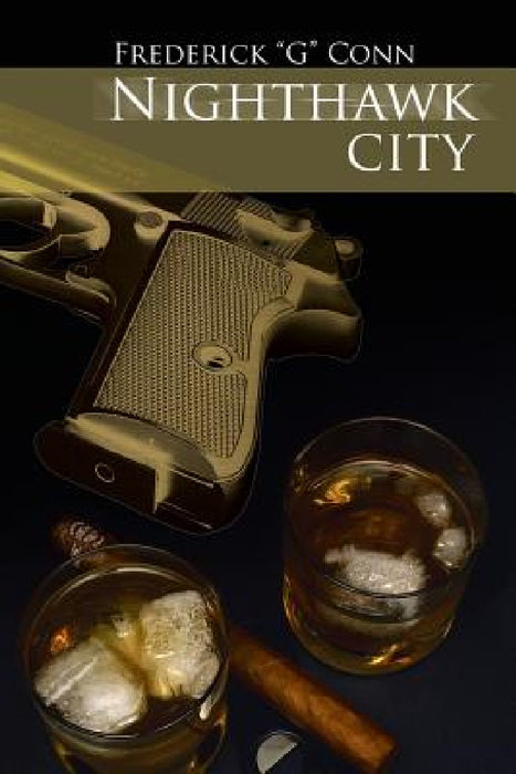 Nighthawk City by Frederick G. Conn Conn
