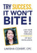 Try Success, It Won't Bite!: Live Your Best Life Through 10 Principles of Self-Excellence by Cpc Lakisha Covert