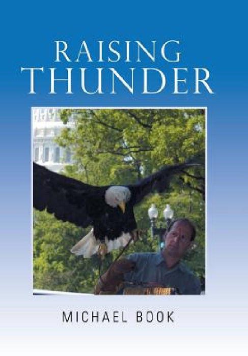 Raising Thunder by Michael Book