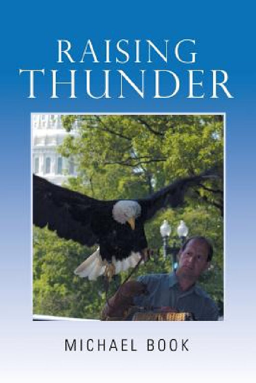Raising Thunder by Michael Book