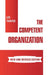 The Competent Organization by Lee Thayer