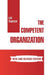 The Competent Organization by Lee Thayer