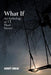 What If-An Anthology of 13 Short Stories by Kerry Oneal