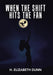When the Shift Hits the Fan by H. Elizabeth Dunn