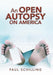 An Open Autopsy on America by Paul Schilling